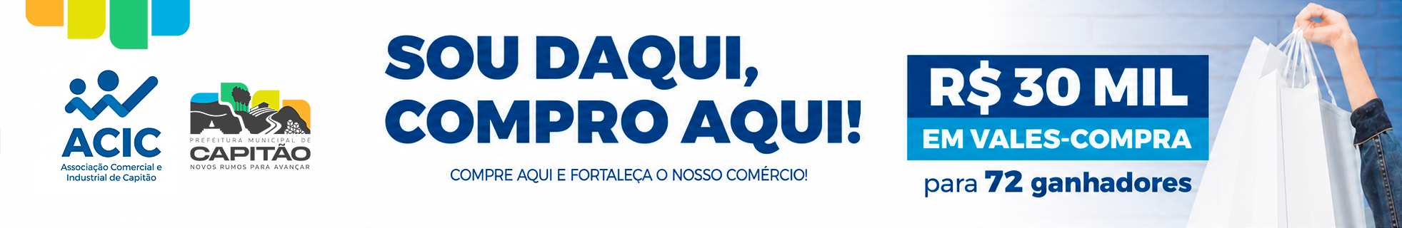 SOU DAQUI, COMPRO AQUI! ACIC Capitão