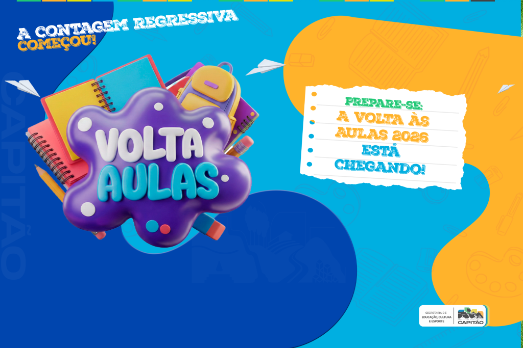 Volta às Aulas 2026: Prefeitura de Capitão divulga o calendário oficial de retorno